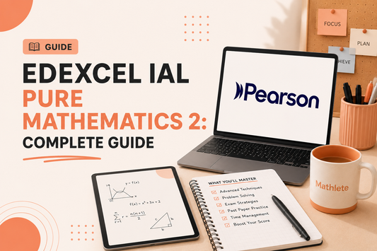Edexcel IAL Pure Mathematics 2: Complete Guide
