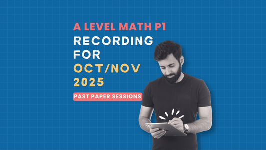 A Level Math P1 - Past Paper Sessions