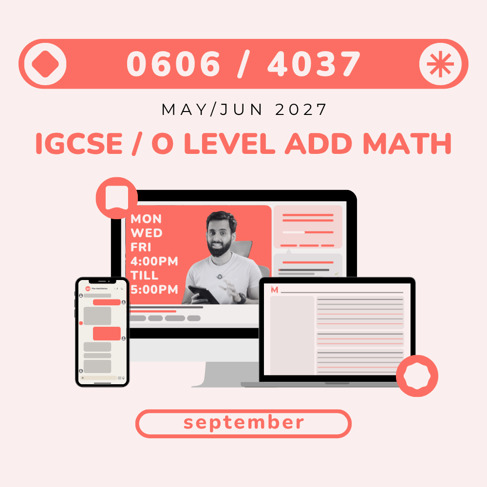 O Level/IGCSE Add Math - May/Jun 2027 - September