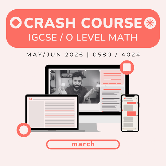 IGCSE/O Level Math Crash Course - March