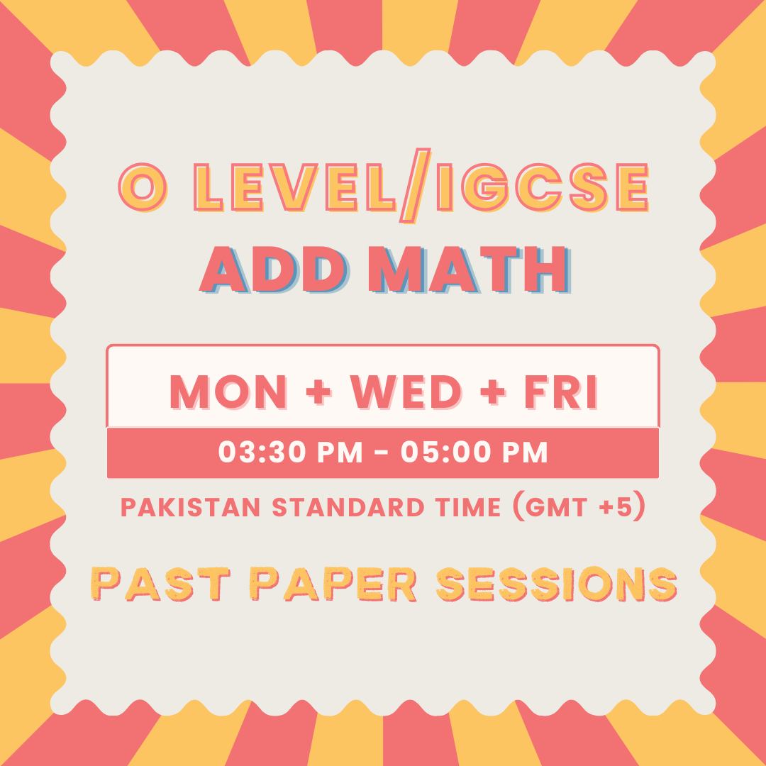 IGCSE/O LEVEL Add Math - Past Paper Sessions – Mathlete by Saad