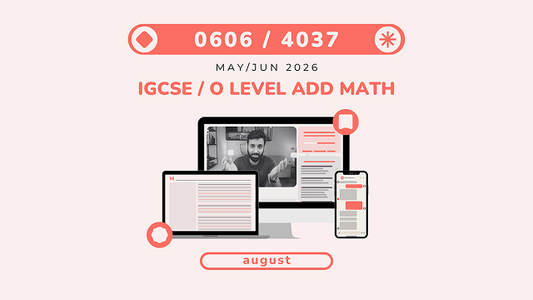 IGCSE/O LEVEL - ADD MATH - MAY/JUN 2026 (August)